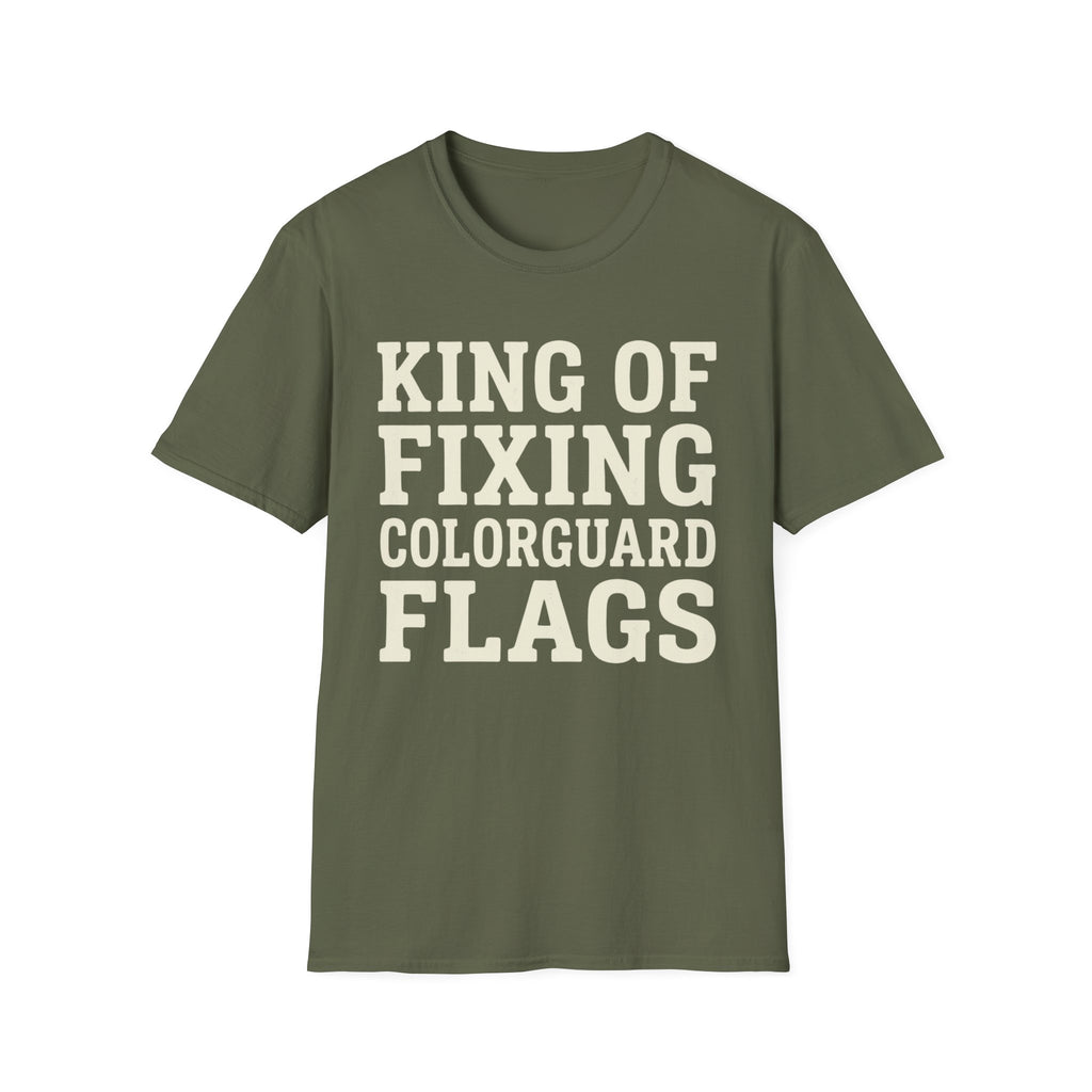 King of Fixing Colorguard Flags Tee
