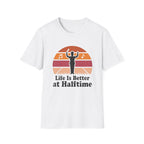 Life is Better at Halftime Sunset Tee