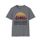 Distressed Band Kids Run this Field Sunset