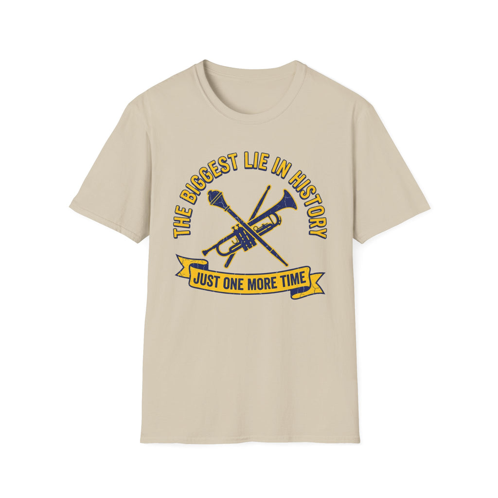 Copy of “...Just One More Time” Tee