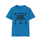 Halftime is the Main Event Tee