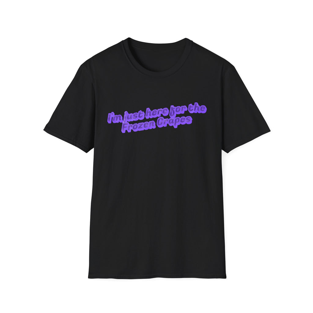 "I'm Just Here for the Frozen Grapes" Tee