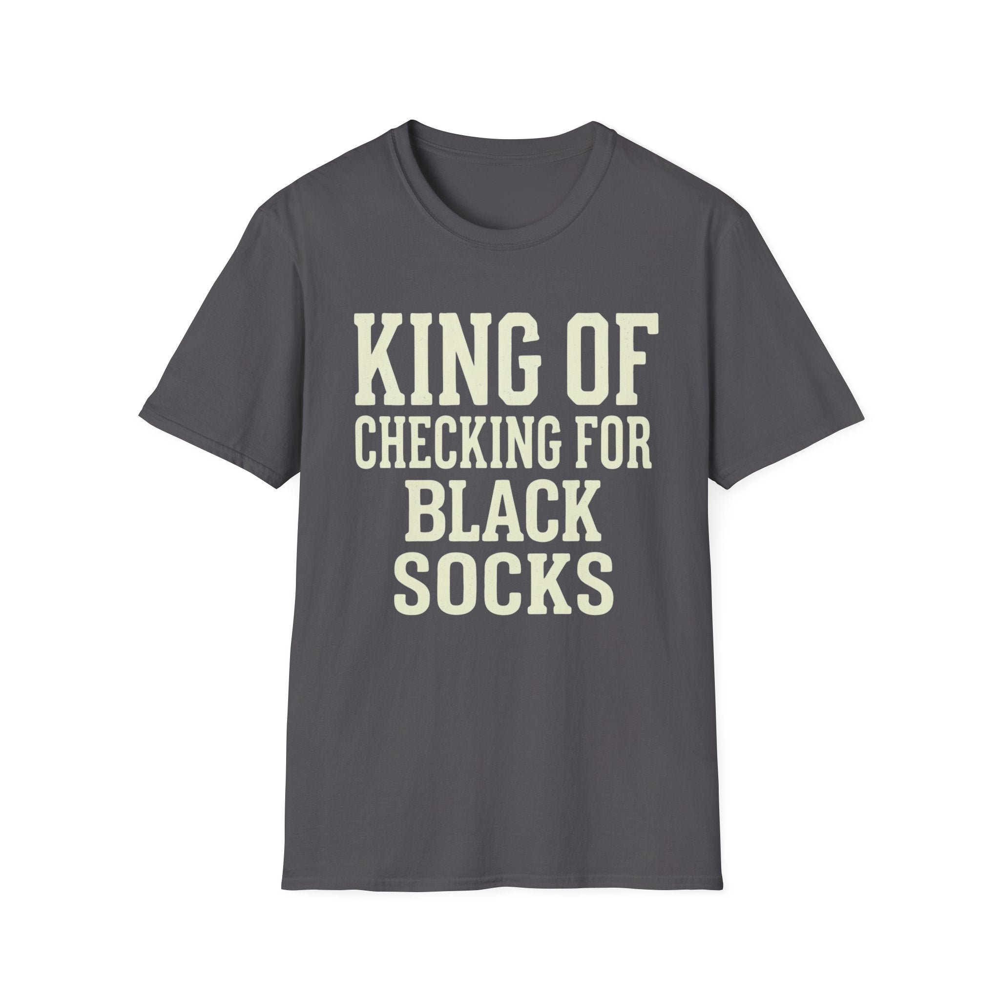 King of Checking for Black Socks Tee