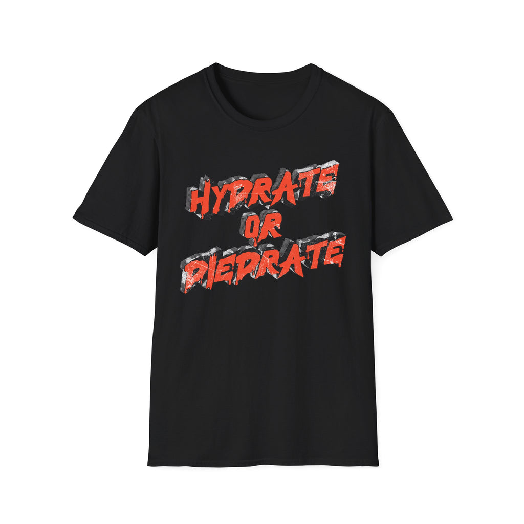 Hydrate or Dehydrate Tee