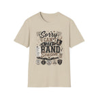 Copy of "Sorry I Can't, It's Band Season"