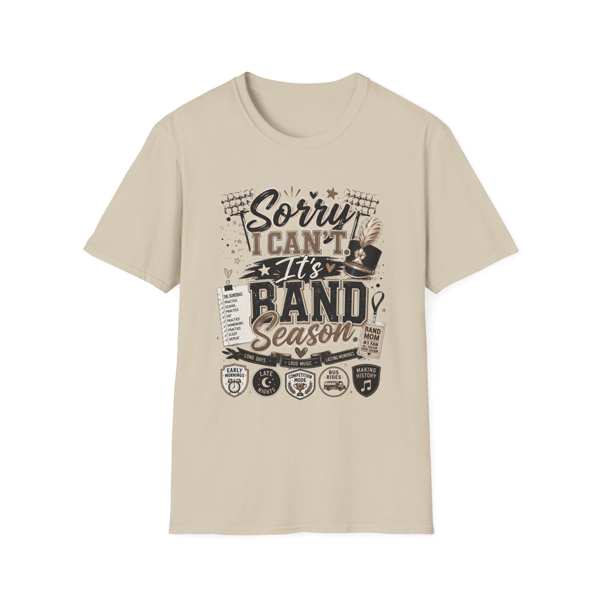 Copy of "Sorry I Can't, It's Band Season"