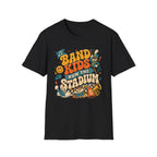 Copy of Band Kids Run the Stadium Tee