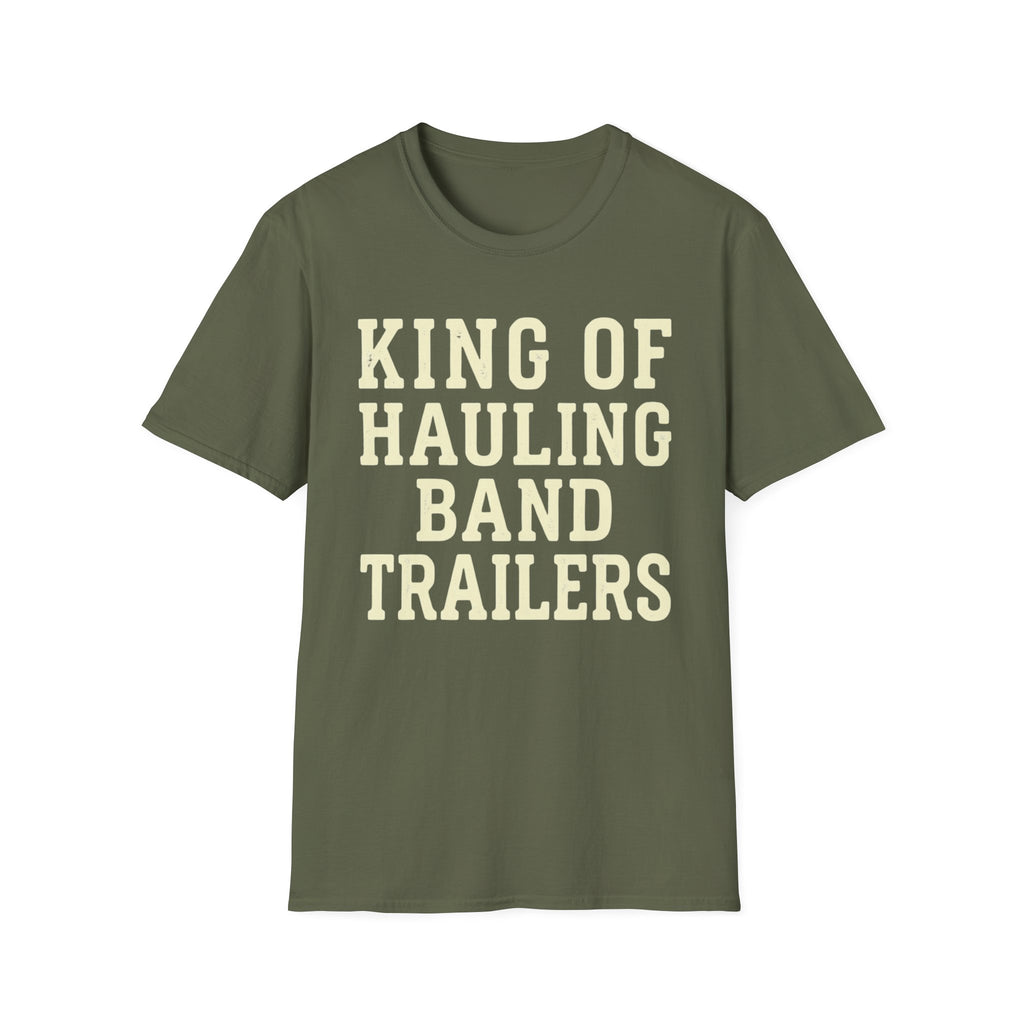 King of Hauling Band Trailers Tee