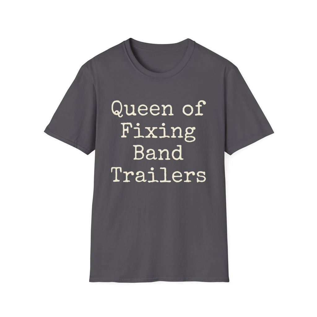 Queen of Fixing Band Trailers Tee