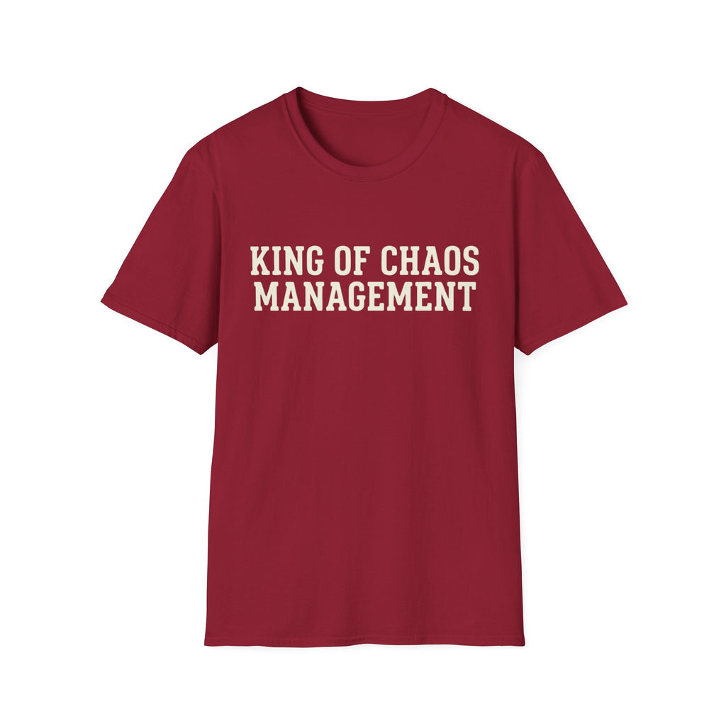 King of Chaos Management Tee