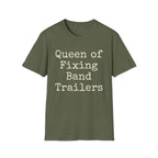 Queen of Fixing Band Trailers Tee