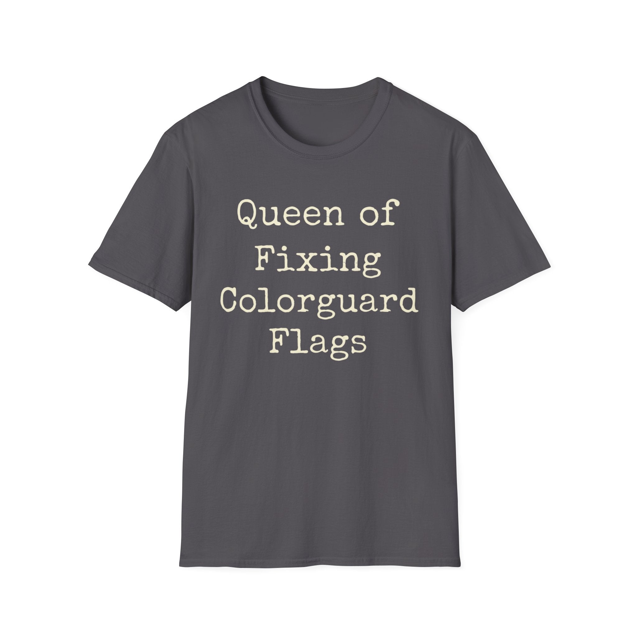 Queen of Fixing Colorguard Flags Tee
