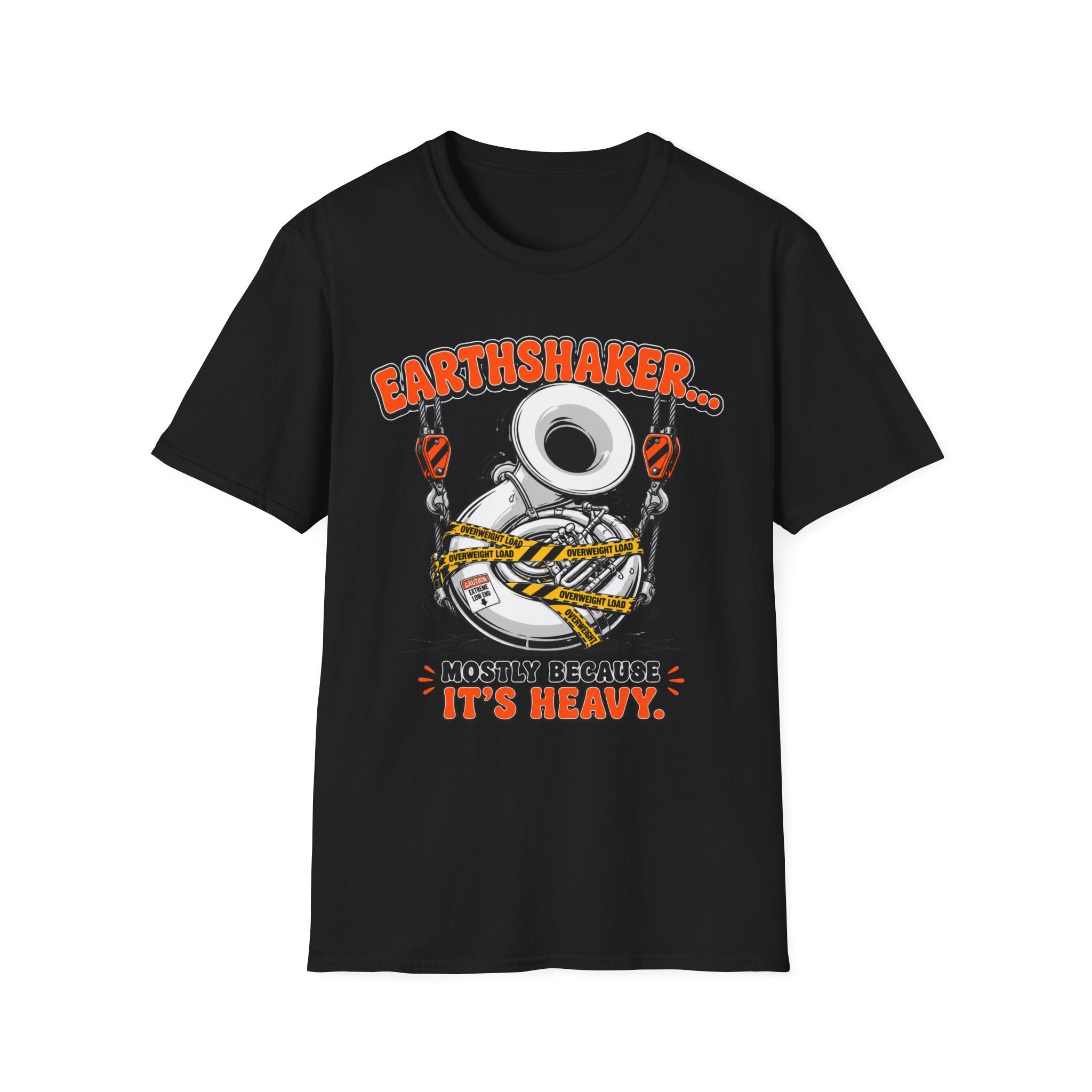 "Earthshaker... Mostly Because It’s Heavy" Tee