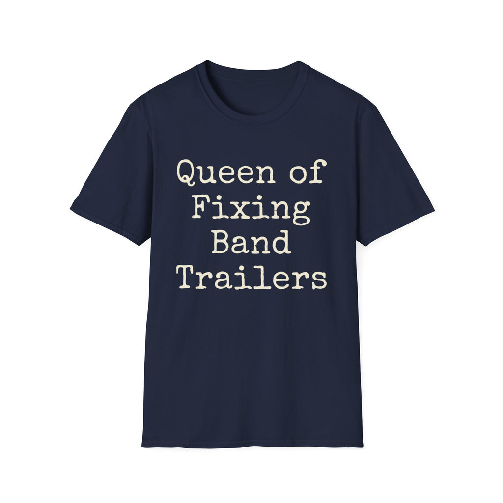 Queen of Fixing Band Trailers Tee