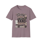 Copy of "Sorry I Can't, It's Band Season"