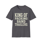 King of Packing Band Trailers Tee