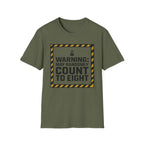 Warning-May Randomly Count to Eight Tee