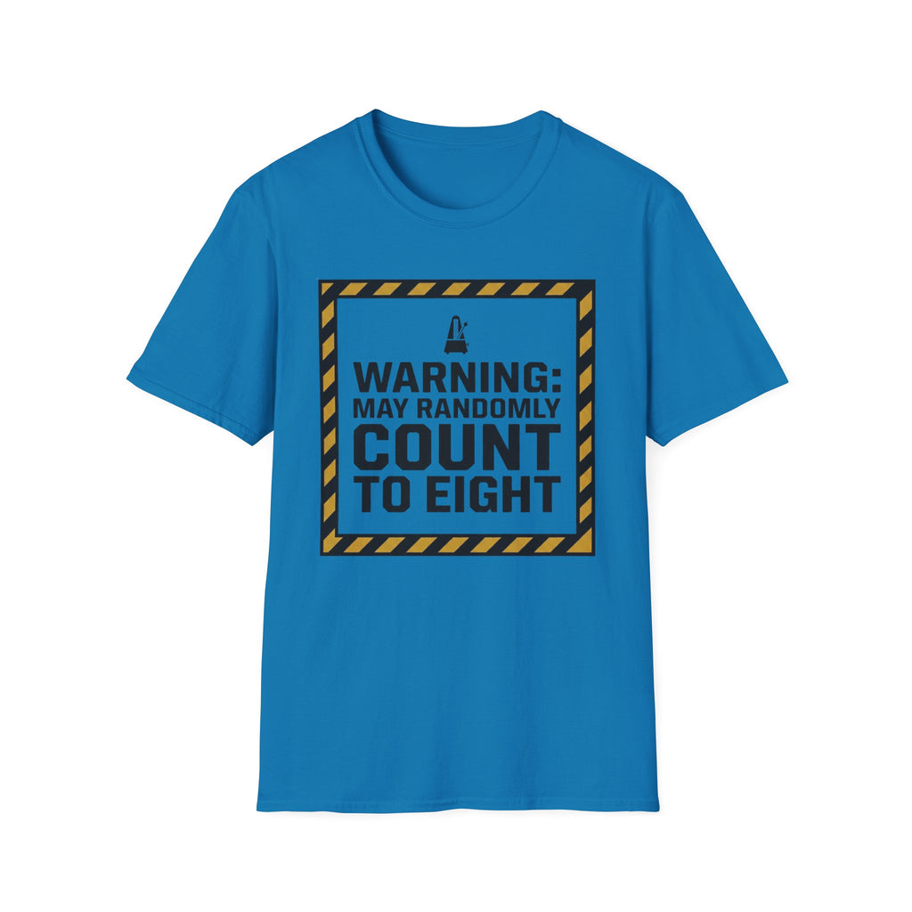 Warning-May Randomly Count to Eight Tee