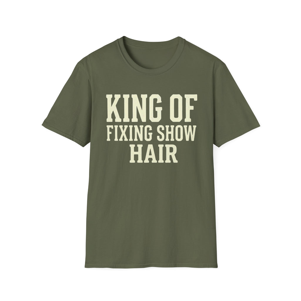 King of Fixing Show Hair Tee