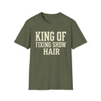 King of Fixing Show Hair Tee