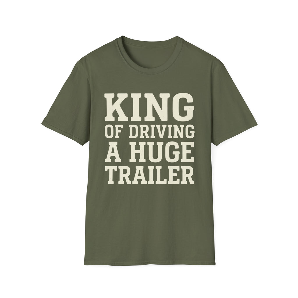 King of Driving a Huge Band Trailer Tee