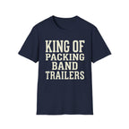 King of Packing Band Trailers Tee