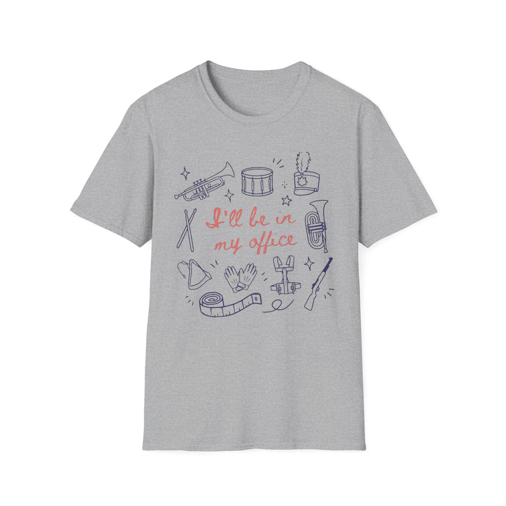 I'll Be in My Office Tee
