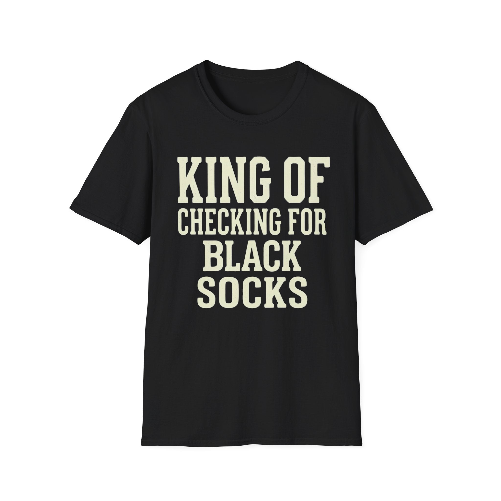 King of Checking for Black Socks Tee