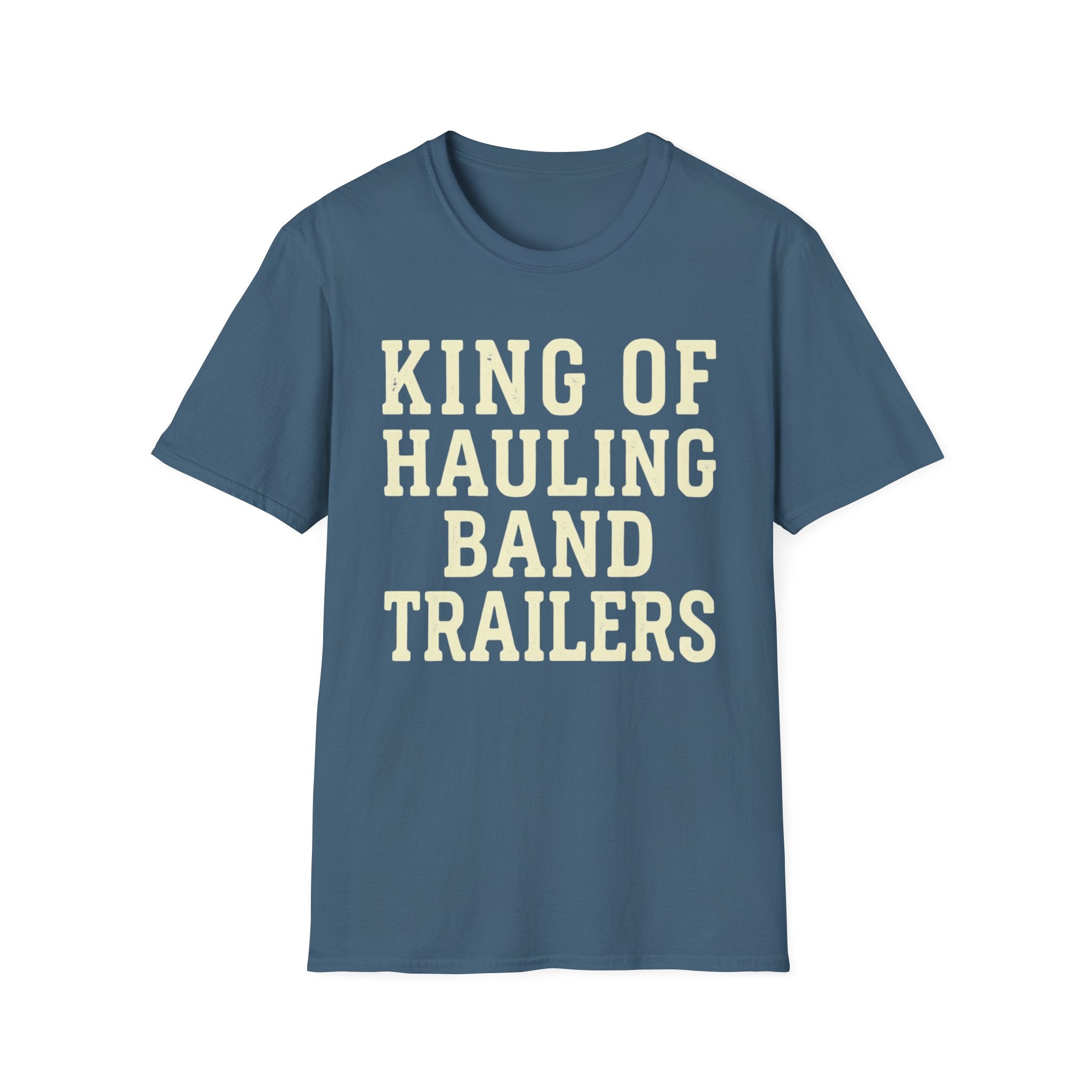 King of Hauling Band Trailers Tee