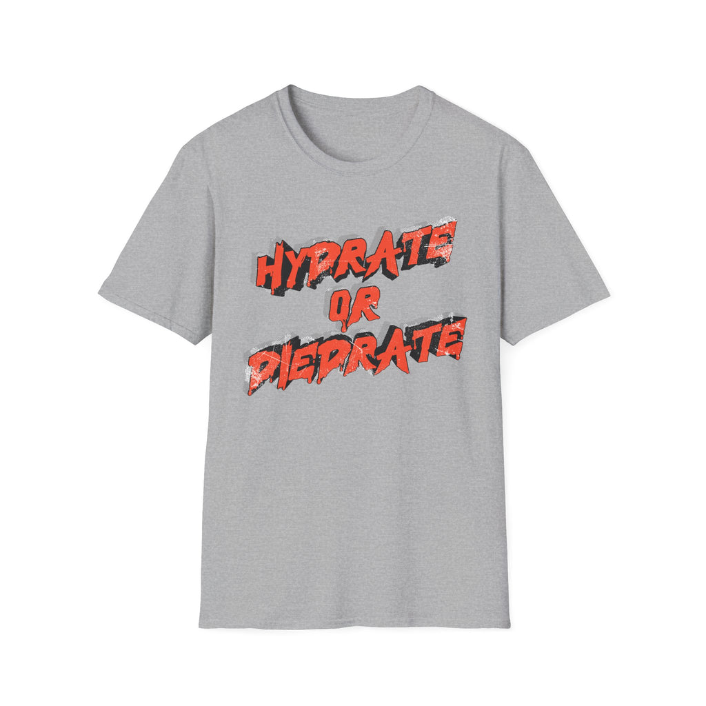 Hydrate or Dehydrate Tee