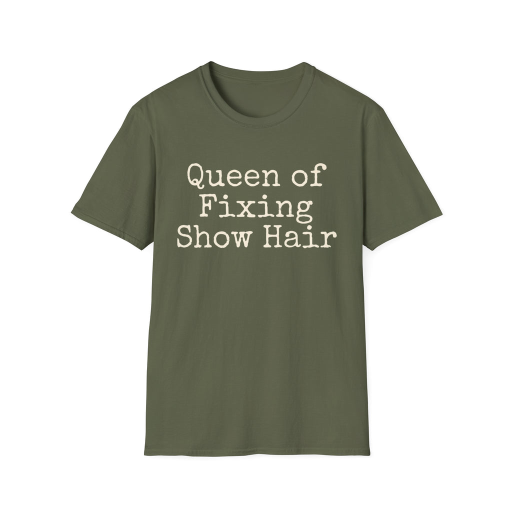Queen of Fixing Show Hair Tee