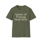 Queen of Fixing Show Hair Tee