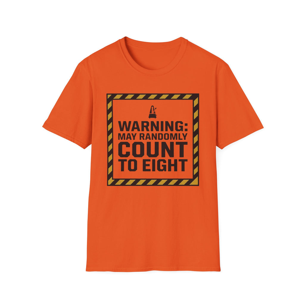 Warning-May Randomly Count to Eight Tee