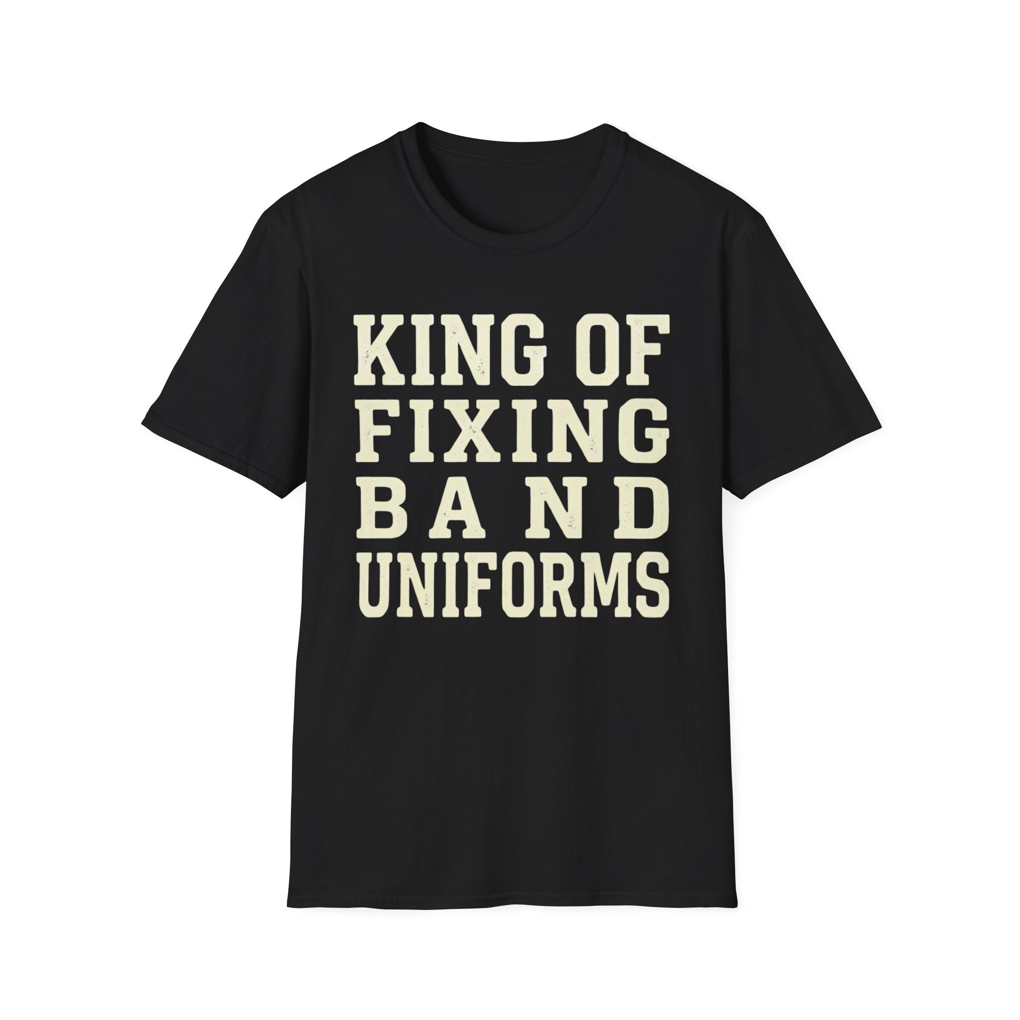 King of Fixing Band Uniforms Tee