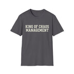 King of Chaos Management Tee