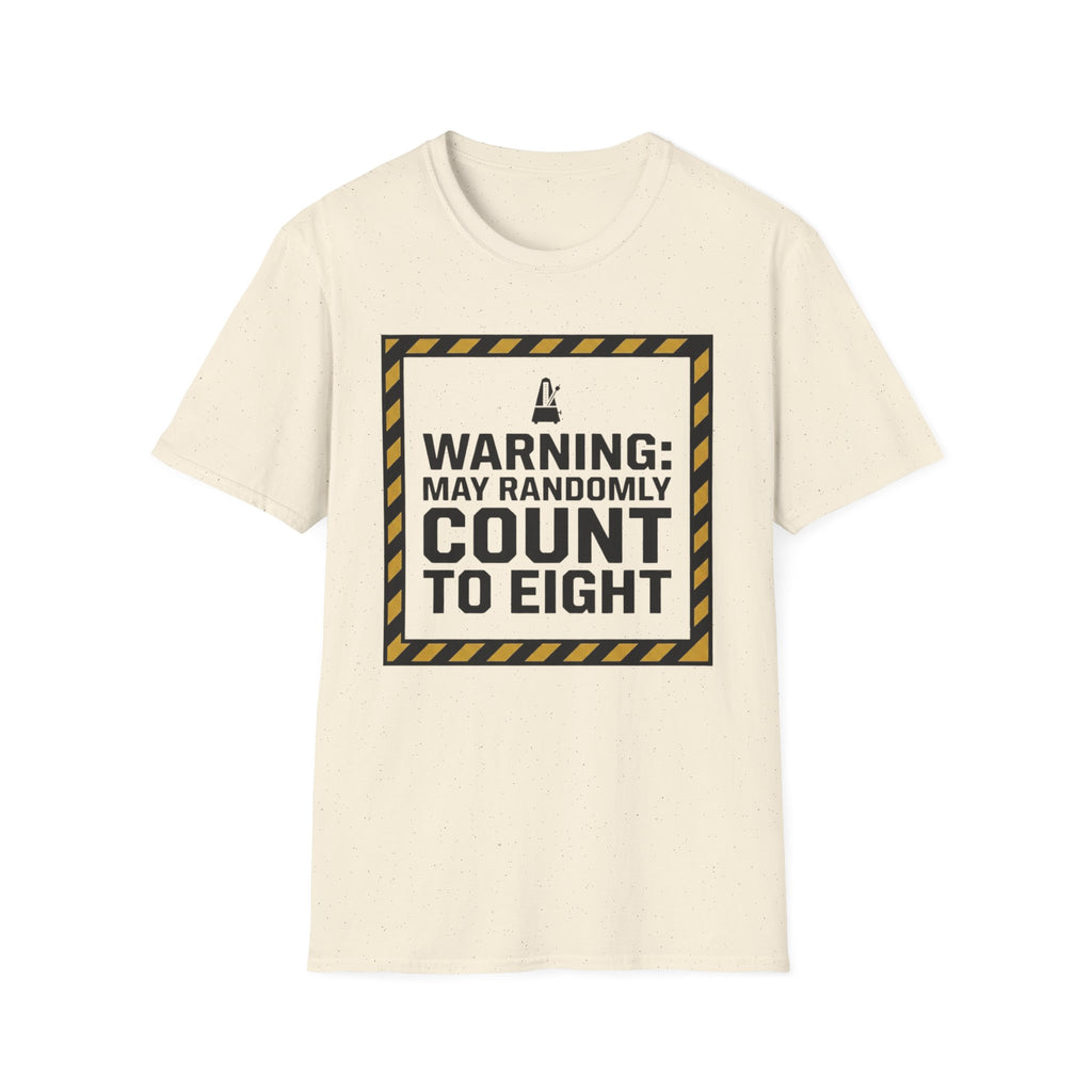 Warning-May Randomly Count to Eight Tee