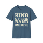 King of the Band Uniforms Tee