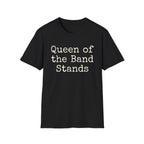 Queen of the Band Stands Tee
