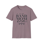 In My Band Mom Era Tee
