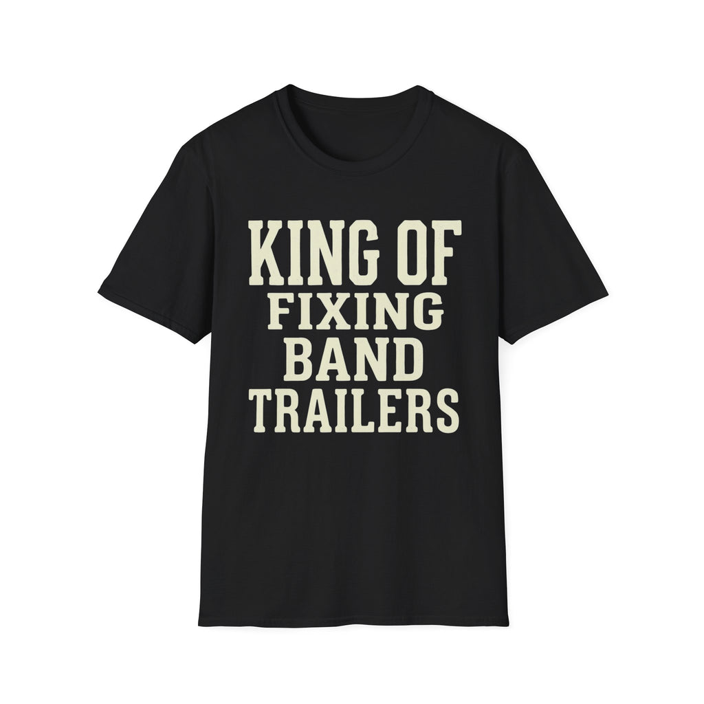 King of Fixing Band Trailers Tee