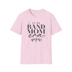 In My Band Mom Era Tee