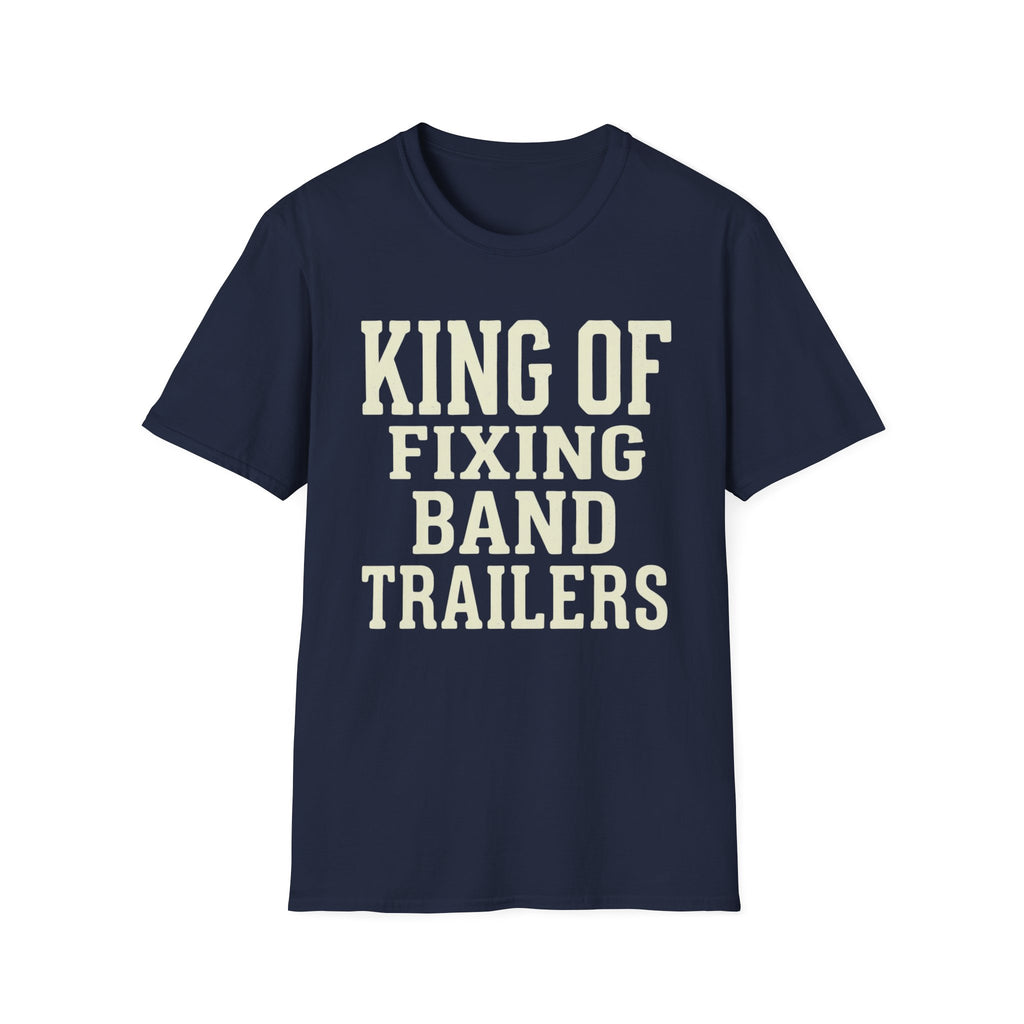 King of Fixing Band Trailers Tee
