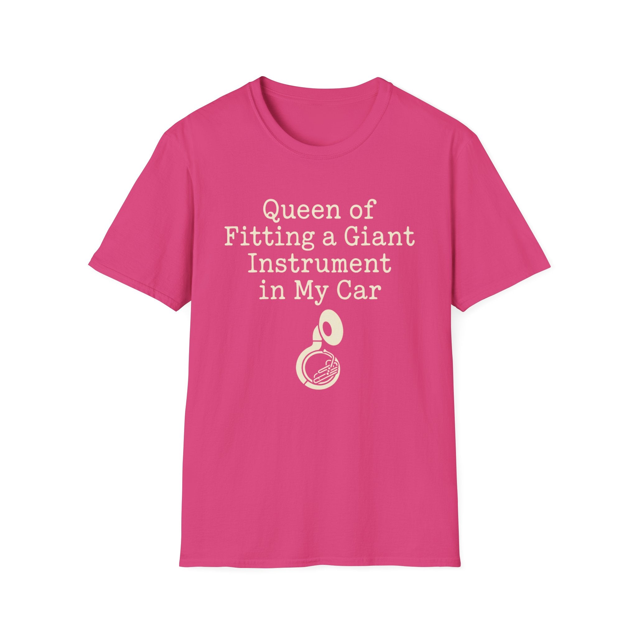 Queen of Fitting a Giant Instrument in My Car Tee
