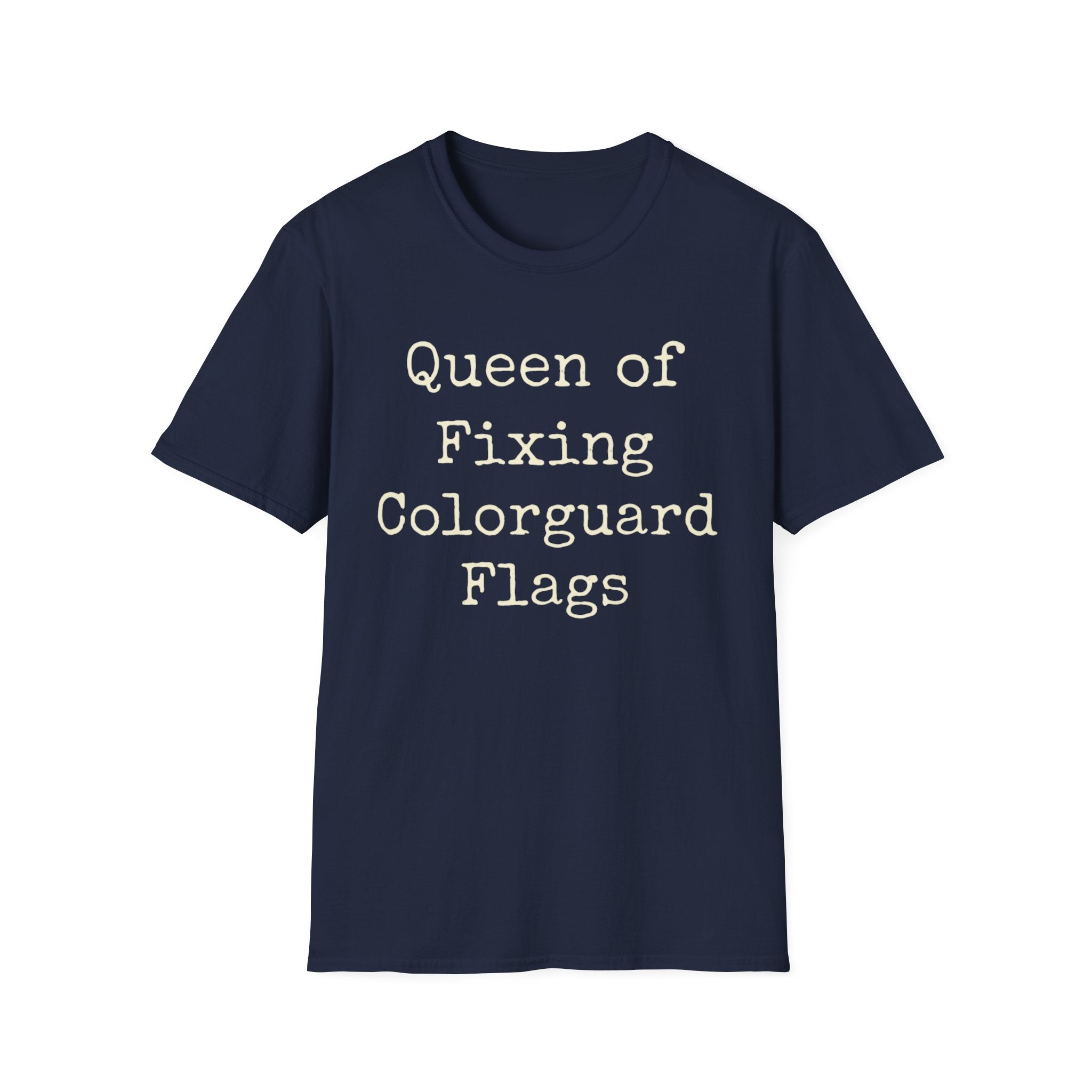 Queen of Fixing Colorguard Flags Tee