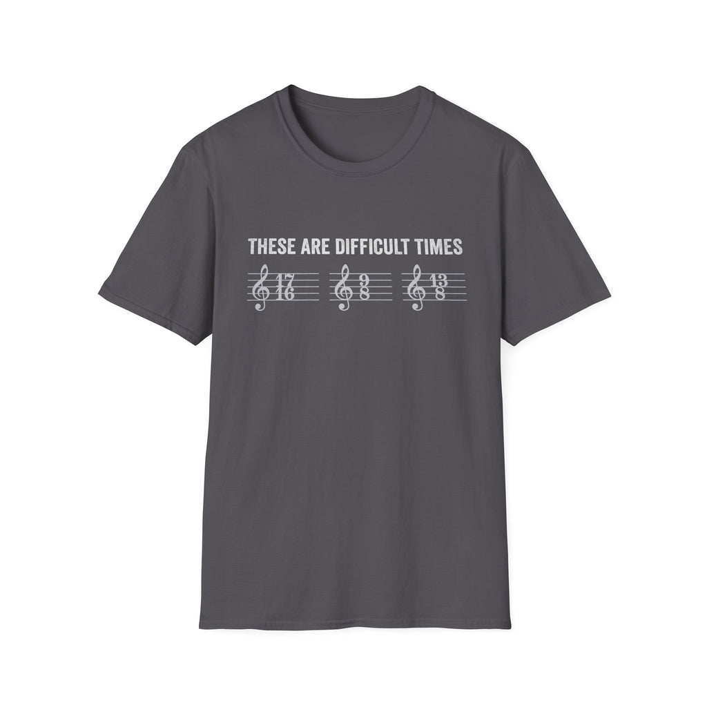 These Are Difficult Times Tee