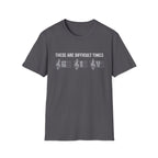 These Are Difficult Times Tee