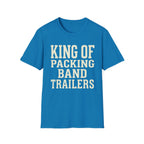 King of Packing Band Trailers Tee