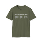 These Are Difficult Times Tee
