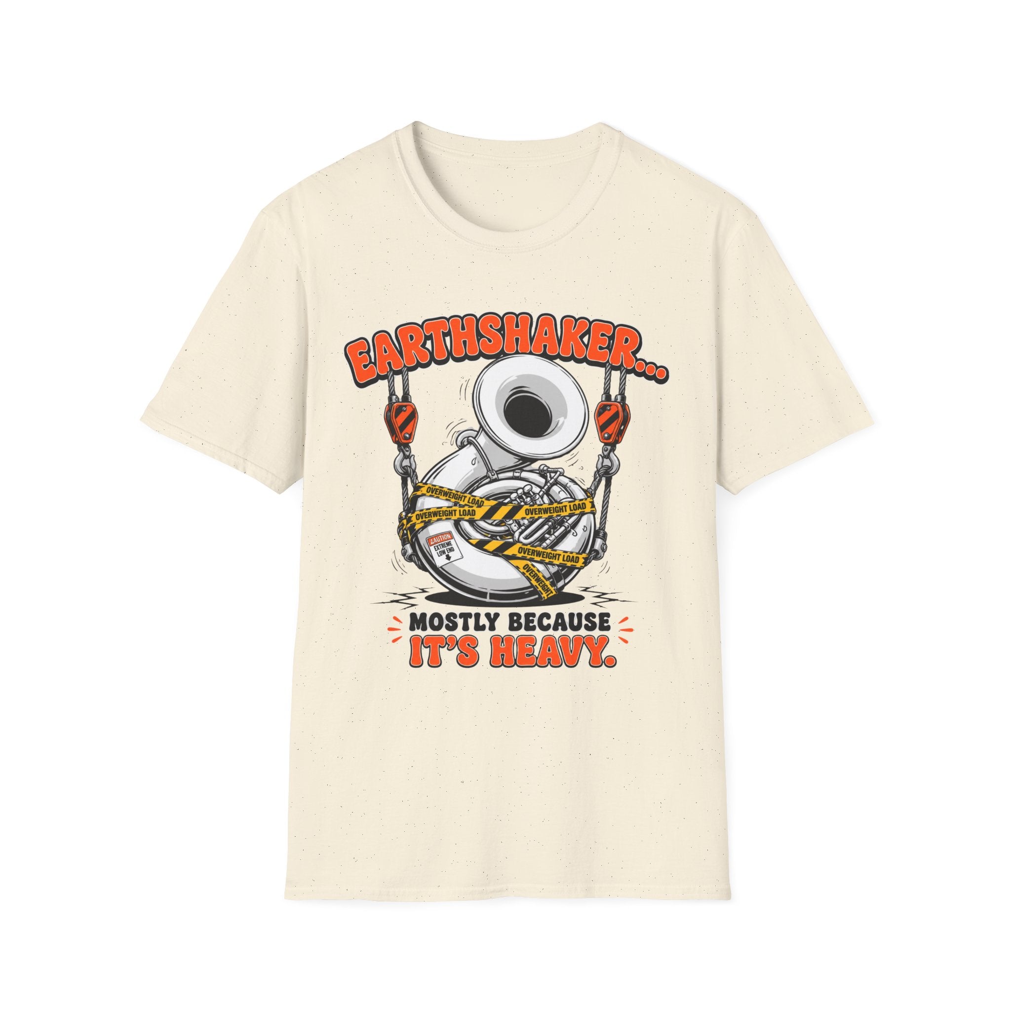 "Earthshaker... Mostly Because It’s Heavy" Tee
