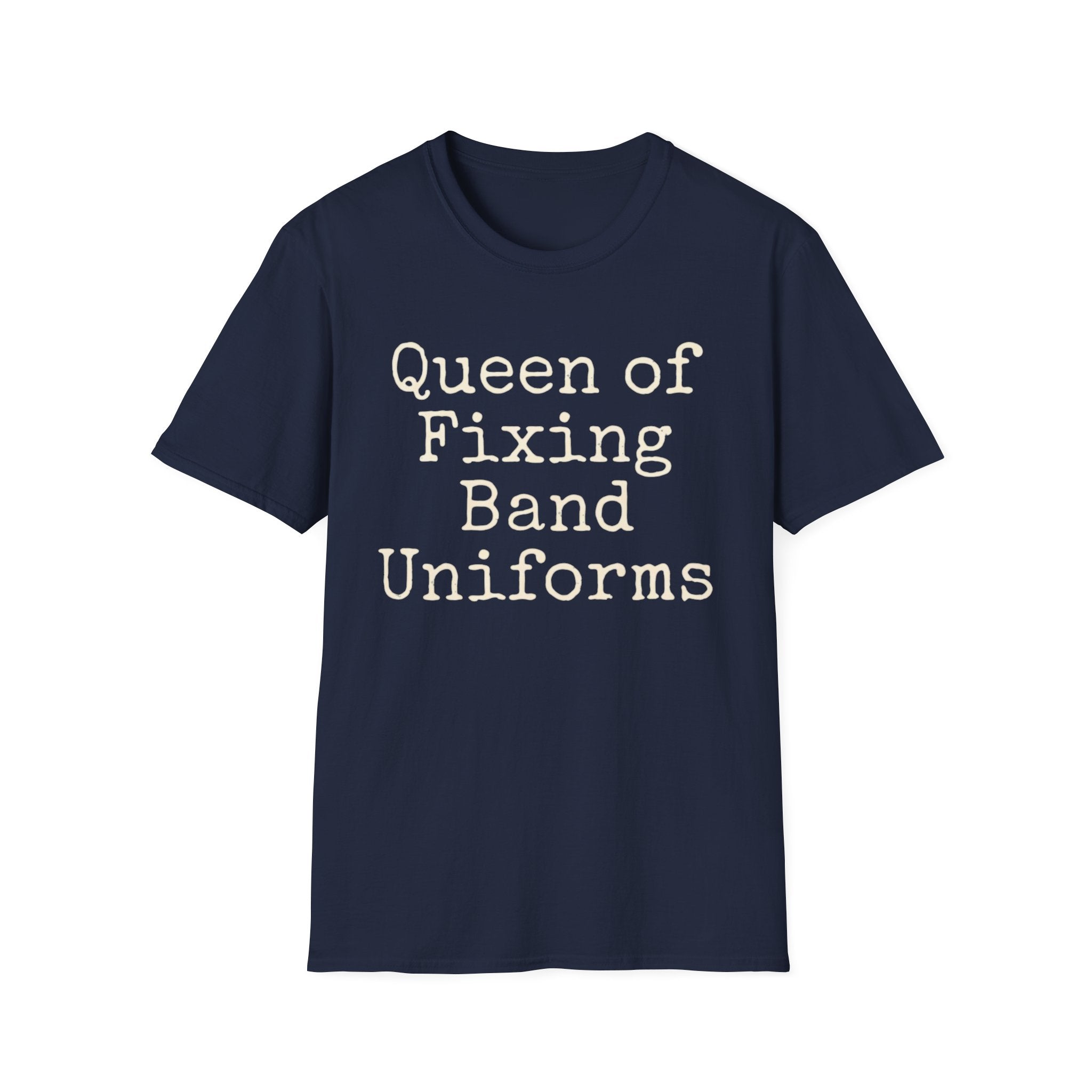 Queen of Fixing Band Uniforms Tee